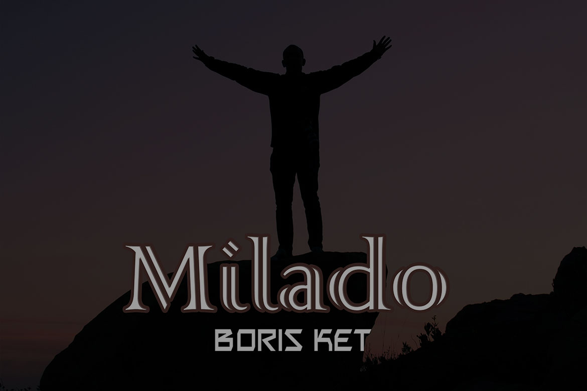 Nouveau Single ‘Milado’ de Boris Ket